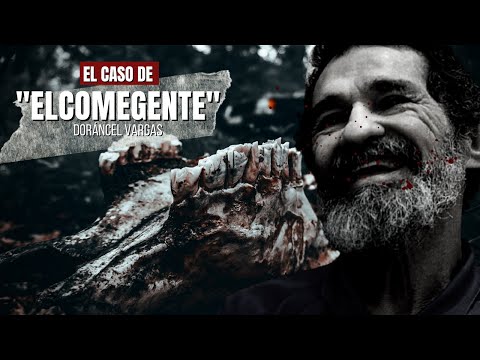 Doráncel Vargas "El come gente" | Criminalista Nocturno