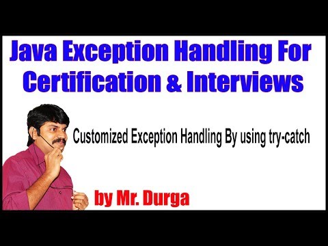 Java Exception Handling || Customized Exception Handling By using try catch by DURGA
