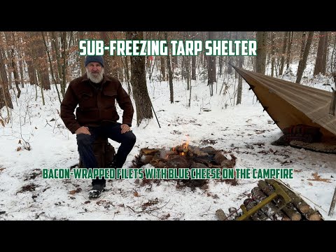 Solo Overnighter Tarp Shelter in Sub-Freezing Weather with Bacon-Wrapped Filets and Blue Cheese