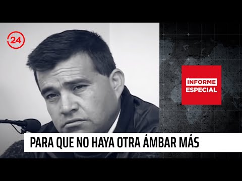 Informe Especial: "Errores que cobran vidas: Para que no haya otra Ámbar más" | 24 Horas TVN Chile