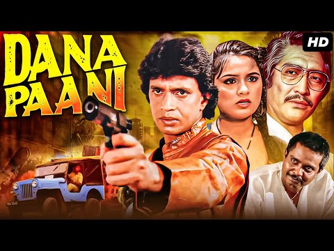 Mithun Chakraborty's DANA PAANI - Full Hindi Action Movie | Padmini Kolhapure | Bollywood Movie