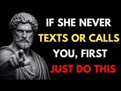 If She NEVER Texts or Calls You First – Do These 6 Things & Watch Her Chase You | Stoic Masculinity