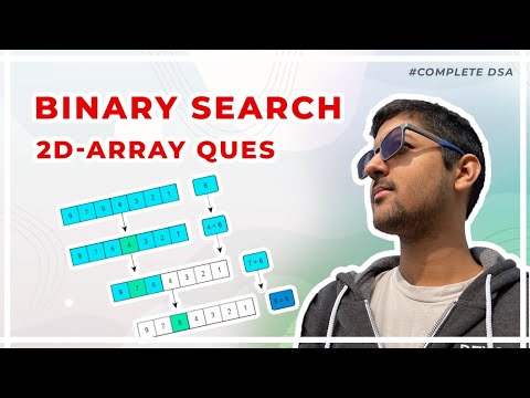 Binary Search in 2D Arrays