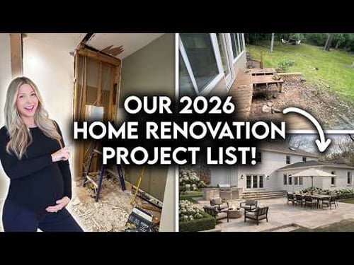 OUR 2026 HOME RENOVATION PROJECT LIST | Nursery, Kitchen + Patio Makeover