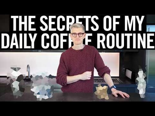 The Secrets Of My Daily Coffee Routine