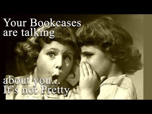 Your Bookshelves Are Telling Secrets and It's Not Pretty