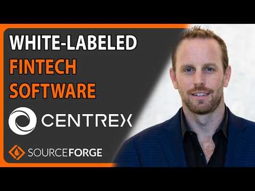 White-Labeled Fintech Software: Centrex Software | SourceForge Podcast, episode #100