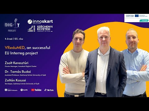 4th Season – Episode 03 – VReduMED, an successful EU Interreg project