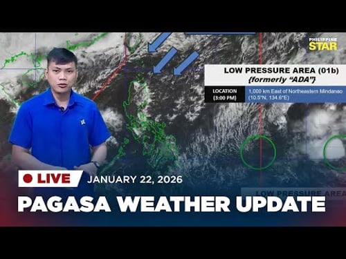 LIVESTREAM: PAGASA Weather Update (January 22, 2026)