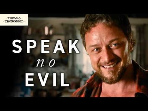 The REAL Horror of Speak No Evil