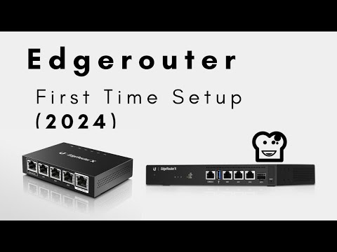 Ubiquiti Edgerouter - First Time Setup (2024)