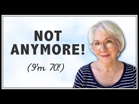 10 Things I Refuse to Put Up With at 70