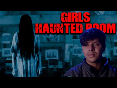 Real Horror Story of Girls Room || Haunted Girls Room ||
