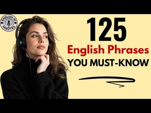 125 English Phrases for Daily Conversation | Everyday English Listening & Speaking | English Podcast
