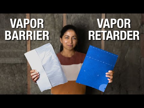 Do you need a Vapor Barrier or Vapor Retarder?