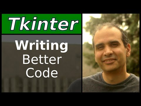 Tkinter - Writing Better Code