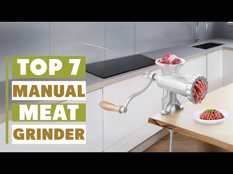 7 Best Manual Meat Grinder for Perfectly Ground Meat