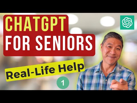Surprising Uses of ChatGPT for Seniors & Beginners – Write Notes, Fix Tech, Start Fresh – Ep. 1