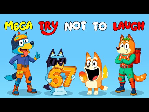 BLUEY MEGA TRY NOT TO LAUGH💀 - Absurd ENERGY😂