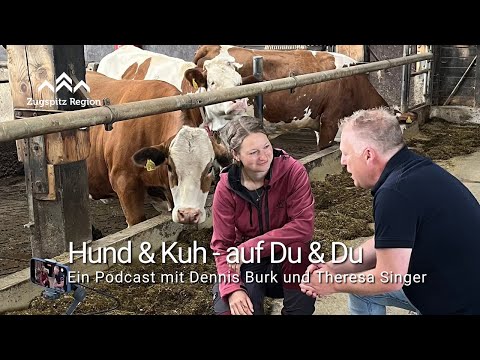 Hund & Kuh - auf Du & Du mit Landwirtin Theresa Singer
