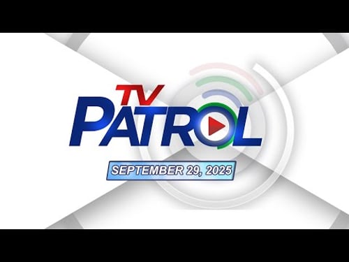 TV Patrol Livestream | September 29, 2025 Full Episode Replay