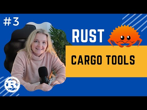 Rust Crash Course | #3 Cargo Tools