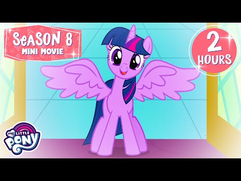 SEASON 8 MINI MOVIE âī¸ My Little Pony Friendship is Magic đ Full Episodes | S8 E1 - 6 | MLP FIM