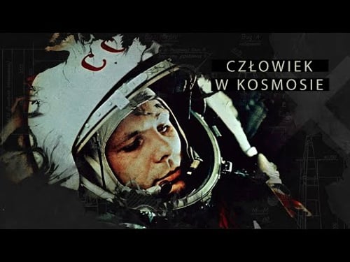 Pierwszy dzień na orbicie | Człowiek w kosmosie, odc. 1