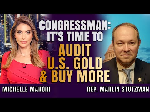 Why Gold Is Quietly Re-Entering the Global Monetary System | Congressman Stutzman