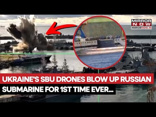 Ukrainian Drones Blow Up Russia's $400 Million Submarine In Historic Attack| SBU Releases Video