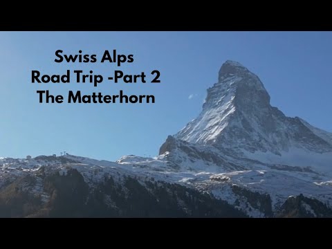 Swiss Alps Road Trip , A Long Way to High Places -Part 2 - Eiger, Matterhorn, Reichenbach Falls