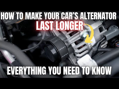 How To Make Your Car's Alternator Last Longer? Everything You Need to Know