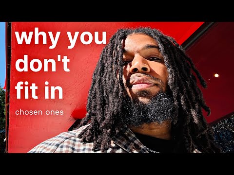 you don't fit in because you're a chosen one (the obvious signs you're different)