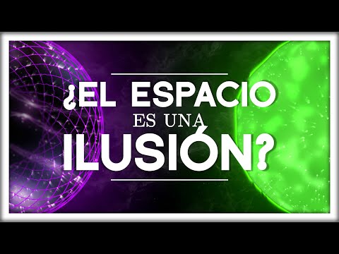 ¿El Espacio es una Ilusión?