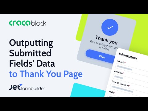 How to Output Submitted Fields' Data to a Thank You Page with the Dynamic Widgets | JetFormBuilder