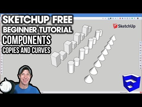 GETTING STARTED with SketchUp Free - Lesson 3 - Components, Copies, and Curves