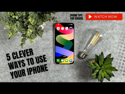 iPhone Tips for Seniors 5 Clever Ways to Use Your iPhone