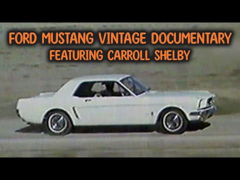 Ford Mustang documentary with Carroll Shelby, Mach 1, GT350, GT500