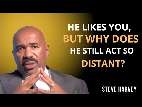 HE LIKES YOU, BUT WHY DOES HE STILL ACT SO DISTANT?” | Steve Harvey Motivation