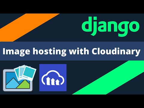 Host uploaded images from Django with Cloudinary