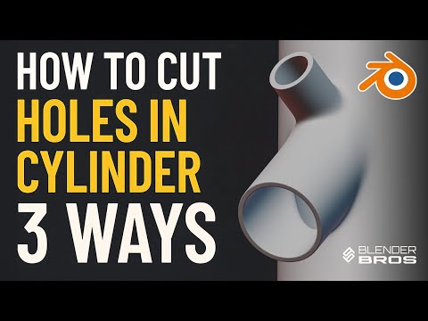 3 Ways To Cut Holes in Cylinders in Blender