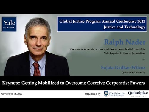 Ralph Nader keynote: Getting Mobilized to Overcome Coercive Corporatist Powers