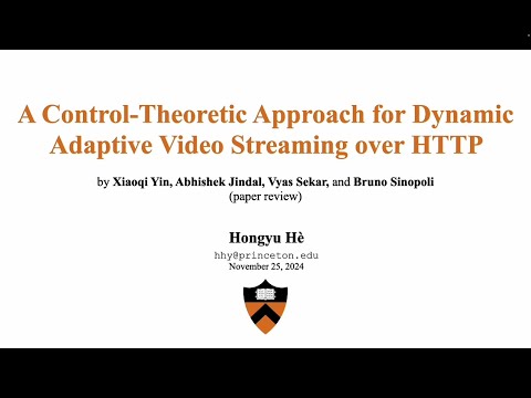 A Control-Theoretic Approach for Dynamic Adaptive Video Streaming over HTTP (paper review)