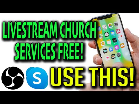 Live Streaming Church Service For Free With Cell phones and OBS Studio