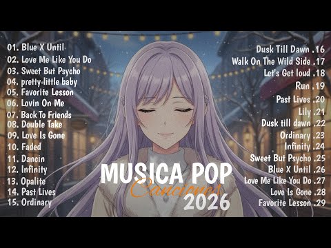 Músicas Pop em Inglês Mais Tocadas 2026 🟢 Top 100 Músicas Acústicas Pop Internacionais 2026