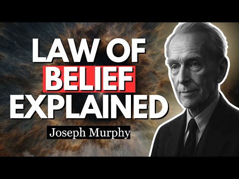 Mind Shapes Reality: Joseph Murphy’s Law of Belief Explained
