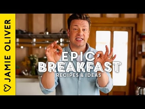Epic Breakfast Ideas & Recipes By Jamie Oliver