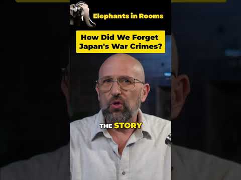 How Did We Forget Japan's War Crimes?