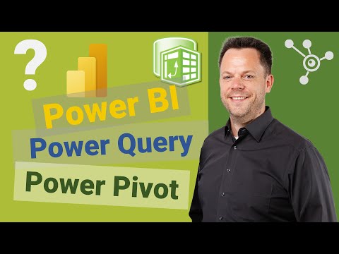 Was ist Power BI? Was ist Power Pivot? Und Power Query?
