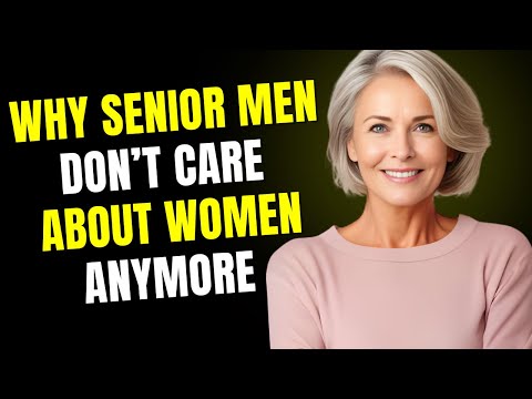 Why Older Men Stop Chasing Women Anymore (Psychology)